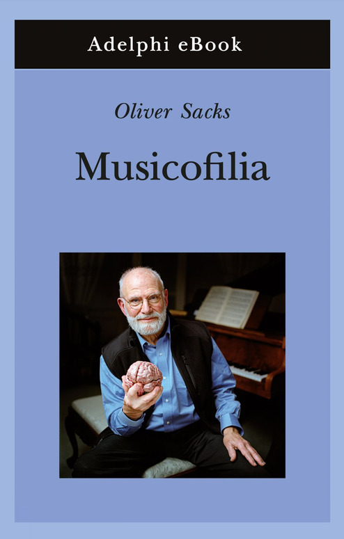 Musicofilia oliver sacks musica