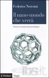 Nanotecnologie. Il futuro è già qui