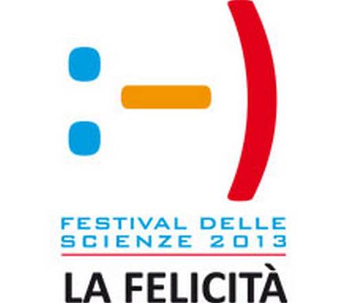 Il segreto della felicità al Festival delle Scienze 2013