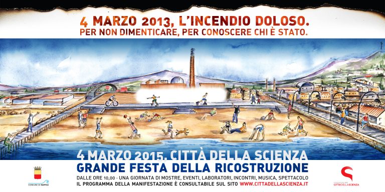 4 marzo, festa della ricostruzione a Città della Scienza