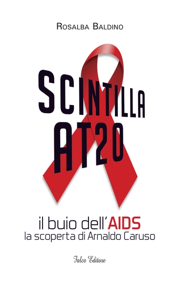 Hiv, la storia del vaccino terapeutico AT20