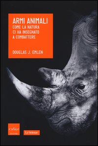 Cosa ci raccontano le armi degli animali